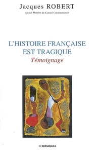 L'HISTOIRE FRANCAISE EST TRAGIQUE