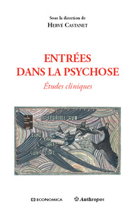 Entrées dans la psychose - études cliniques