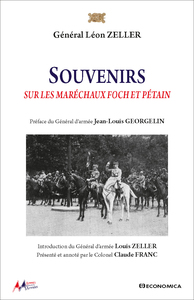 Souvenirs sur les maréchaux Foch et Pétain