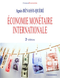 ECONOMIE MONETAIRE INTERNATIONALE, 2E ED.