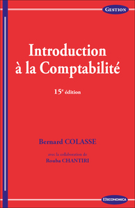 INTRODUCTION A LA COMPTABILITE, 15E ED.