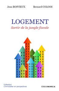 LOGEMENT : SORTIR DE LA JUNGLE FISCALE