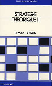 Stratégie théorique - Tome II