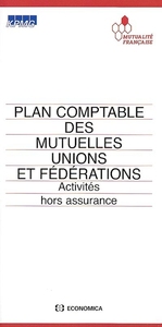 PLAN COMPTABLE DES MUTUELLES, UNIONS ET FEDERATIONS