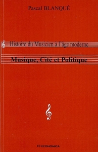 HISTOIRE DU MUSICIEN A L' AGE MODERNE
