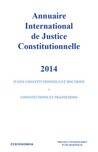 ANNUAIRE INTERNATIONAL DE JUSTICE CONSTITUTIONNELLE 2014 - VOL XXX