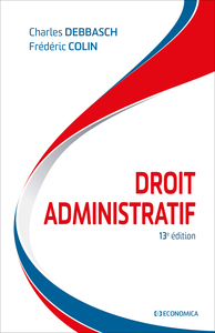 DROIT ADMINISTRATIF, 13E ED.