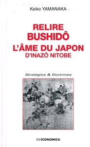 RELIRE BUSHIDO - L'AME DU JAPON DE INAZO