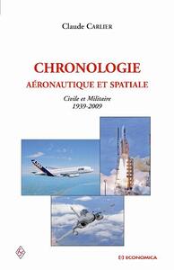 CHRONOLOGIE AERONAUTIQUE  ET SPATIALE CIVILE ET MILITAIRE 1939-2009