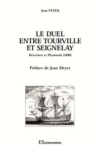 DUEL ENTRE TOURVILLE ET SEIGNELAY (LE)