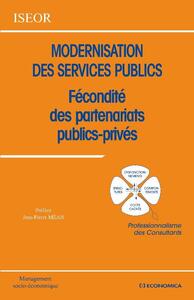 MODERNISATION DES SERVICES PUBLICS - FECONDITE DES PARTENARIATS PUBLICS PRIVES