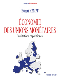 ECONOMIE DES UNIONS MONETAIRES