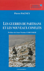 GUERRES DE PARTISANS ET LES NOUVEAUX CONFLITS (LES)