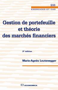 GESTION DE PORTEFEUILLE ET THEORIE DES MARCHES FINANCIERS, 3E ED.