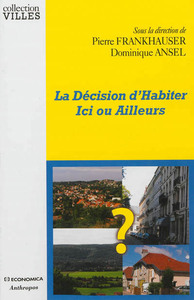 DECISION D'HABITER ICI OU AILLEURS (LA)