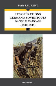 OPERATIONS GERMANO-SOVIETIQUES DANS LE CAUCASE - (1942-1943) (LES)