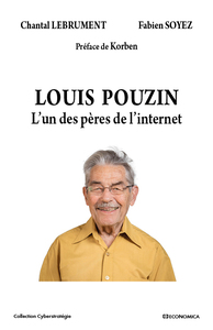 LOUIS POUZIN - L'UN DES PERES DE L'INTERNET