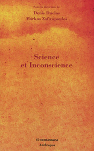 SCIENCE ET INCONSCIENCE