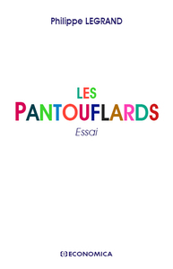 PANTOUFLARDS - ESSAI (LES)