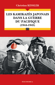 LES KAMIKAZES JAPONAIS DANS LA GUERRE DU PACIFIQUE - 1944-1945