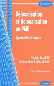 DELOCALISATION ET RELOCALISATION EN PME - OPPORTUNITES ET RISQUES