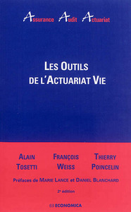 OUTILS DE L'ACTUARIAT VIE, 2E ED. (LES)