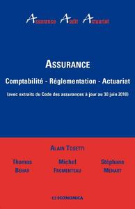 Assurance - comptabilité, réglementation, actuariat