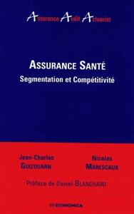ASSURANCE SANTE : SEGMENTATION ET COMPETITIVITE