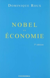 NOBEL EN ECONOMIE  3E ED.