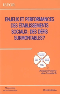 ENJEUX ET PERFORMANCES DES ETABLISSEMENTS SOCIAUX