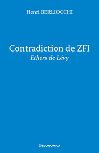 Contradiction de ZFI - éthers de Lévy