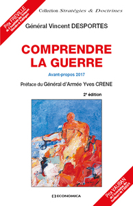 COMPRENDRE LA GUERRE, 2E ED. - AVANT-PROPOS 2017