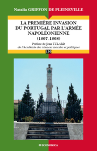 PREMIERE INVASION DU PORTUGAL PAR L 'ARMEE NAPOLEONIENNE - 1807-1808 (LA)