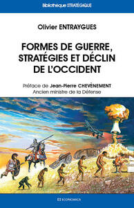 FORMES DE GUERRE, STRATEGIES ET DECLIN DE L'OCCIDENT