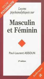 LECONS PSYCHANALYTIQUES SUR MASCULIN ET FEMININ