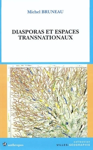 DIASPORAS ET ESPACES TRANSNATIONAUX