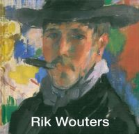 RIK WOUTERS - COLLECTION DU MUSEE ROYAL DES BEAUX-ARTS