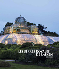 LES SERRES ROYALES DE LAEKEN