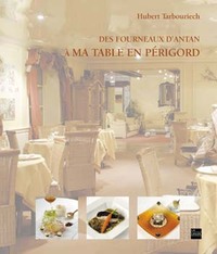 Des fourneaux d'antan à ma table en Périgord