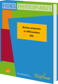 DICTEES PREPAREES ET DIFFERENCIEES CM1