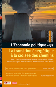 L'ECONOMIE POLITIQUE - N  97 LA TRANSITION ENERGETIQUE A LA CROISEE DES CHEMINS