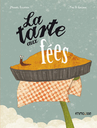 LA TARTE AUX FEES