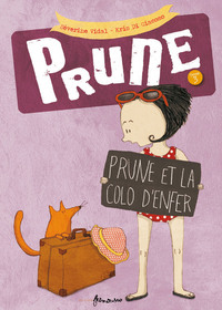 Prune T3. Prune et la colo d'enfer