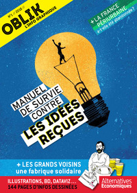 OBLIK - NUMERO 1 MANUEL DE SURVIE CONTRE LES IDEES RECUES - VOL01