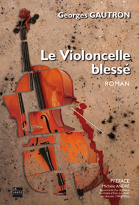 Le Violoncelle blessé