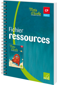 MOTS D'ECOLE CP - FICHIER RESSOURCES