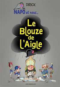 Le blouze de l'Aigle