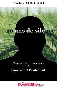 40 ANS DE SILENCE