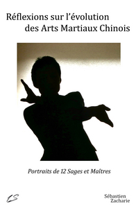 Réflexions sur l'évolution des Arts Martiaux Chinois