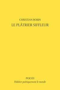 LE PLATRIER SIFFLEUR